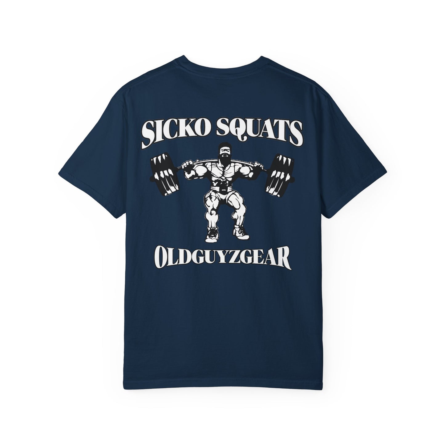 OldGuyzGear "Sicko Squats" T-Shirt — Heavy Tee